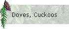 Doves, Cuckoos
