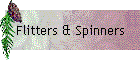 Flitters & Spinners